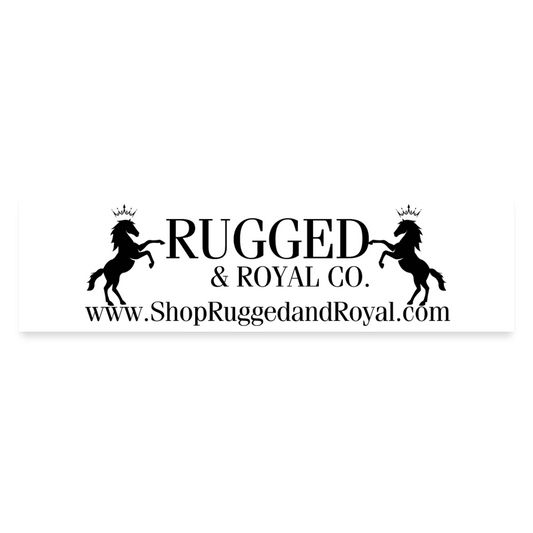 Rugged & Royal Bumper Sticker - white matte